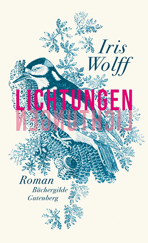 Lichtungen by Iris Wolff