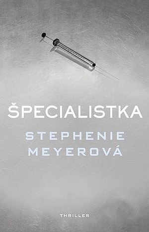 Špecialistka by Stephenie Meyer