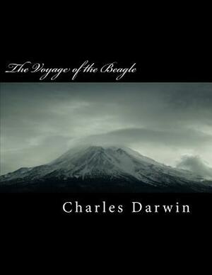 The Voyage of the Beagle by Charles Darwin