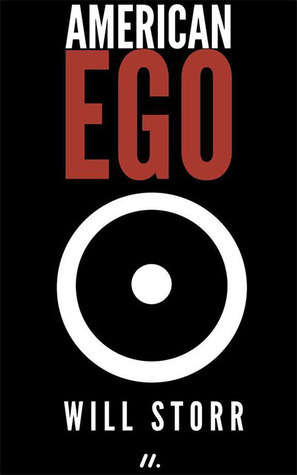 American Ego by Will Storr