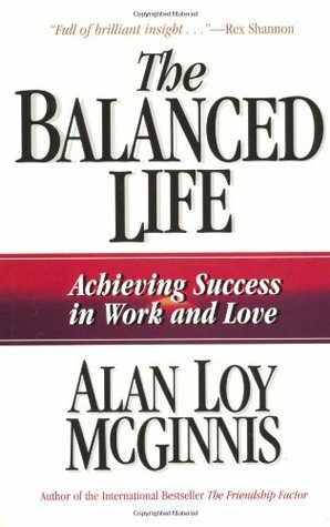 Balanced Life by Alan Loy McGinnis