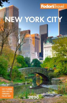 Fodor's New York City 2020 by Fodor's Travel Guides