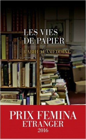 Les Vies de papier by Rabih Alameddine