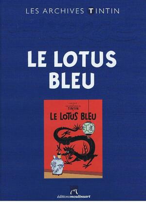 Les Archives Tintin : Le Lotus bleu by Hergé, Hergé