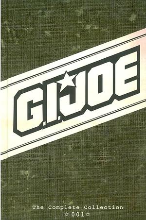 G.I. Joe: The Complete Collection Volume 1 by Larry Hama