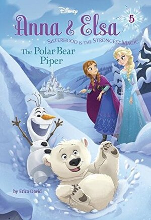 The Polar Bear Piper by The Walt Disney Company, Erica David