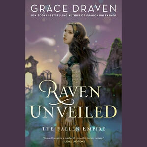 Raven Unveiled by Grace Draven