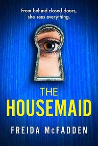 The Housemaid by Freida McFadden
