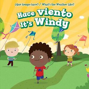 Hace Viento / It's Windy by Celeste Bishop