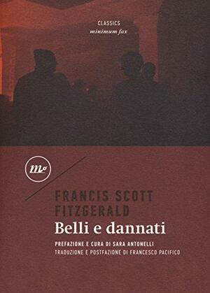 Belli e dannati by F. Scott Fitzgerald