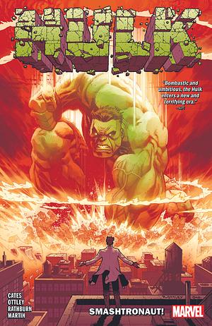 Hulk by Donny Cates, Vol. 1: Smashtronaut! by Donny Cates