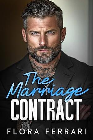 The Marriage Contract by Flora Ferrari, Flora Ferrari