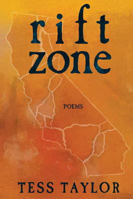 Rift Zone by Tess Taylor