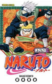 Naruto: Rüya Uğruna by Masashi Kishimoto