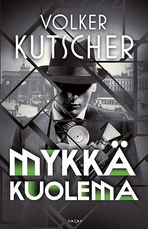 Mykkä kuolema by Volker Kutscher