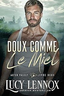 Doux comme un miel by Lucy Lennox