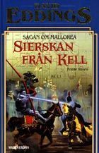 Sierskan från Kell by David Eddings, Ylva Spångberg