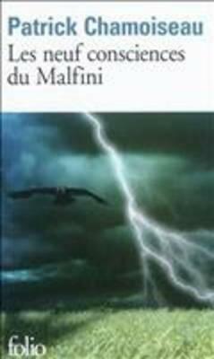 Neuf Conscien Du Malfin by Patr Chamoiseau