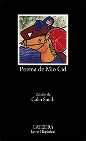 Poema de mio Cid by Anonymous