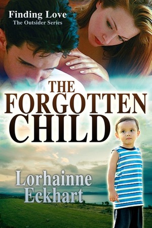 The Forgotten Child by Lorhainne Eckhart