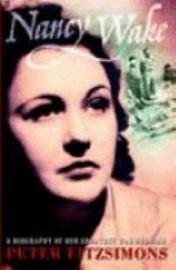 Nancy Wake by Peter FitzSimons