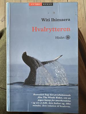 Hvalrytteren by Witi Ihimaera