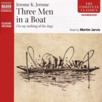 Three Men in a Boat (To Say Nothing of the Dog) by Jerome K. Jerome
