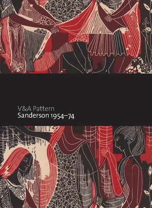 V&A Pattern: Sanderson 1954-74 by Mary Schoeser