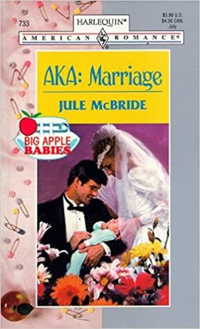 AKA:Marriage by Jule McBride