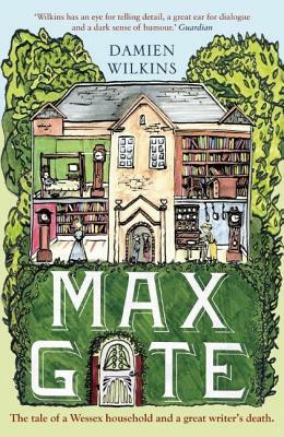 Max Gate by Damien Wilkins