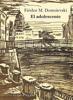 El adolescente by Fyodor Dostoevsky