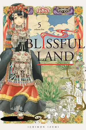 Blissful Land, Volume 5 by 泉一聞, Ichimon Izumi