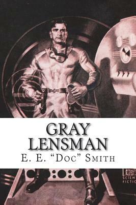 Gray Lensman by E. E. Smith