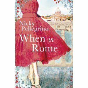 When in Rome by Nicky Pellegrino