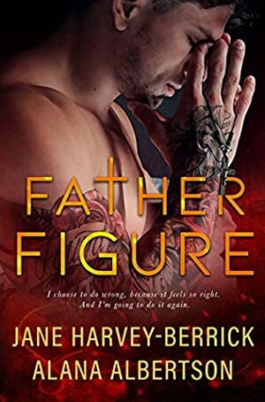 Father Figure by Jane Harvey-Berrick, Alana Albertson