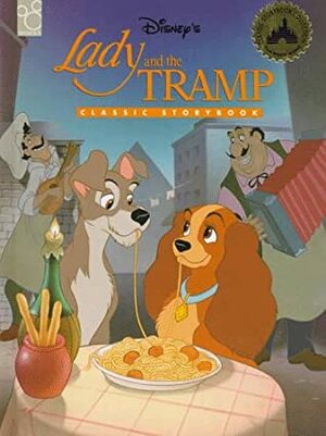 Disney's Lady and the Tramp: Classic Storybook by Jamie Simons