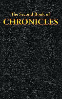 Chronicles: The Second Book of by King James