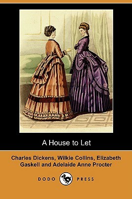 A House to Let by Charles Dickens, Elizabeth Gaskell, Wilkie Collins