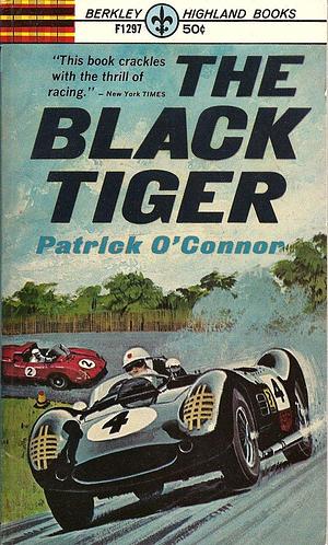 The Black Tiger by Patrick O'Connor, Patrick O'Connor