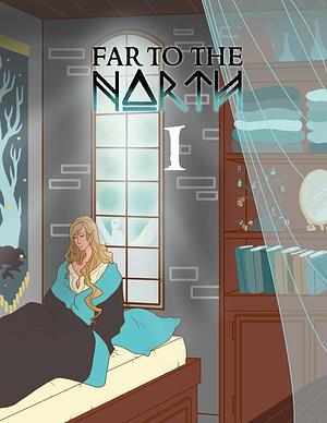 Far to the North 1 by Allison Shaw
