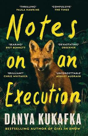 Notes on an Execution: Waterstones Exclusive Edition by Danya Kukafka