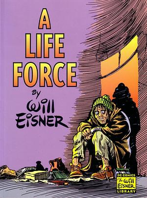A Life Force by Will Eisner