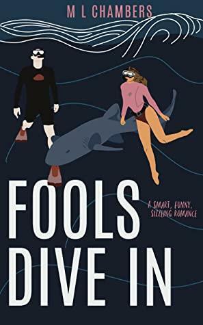 Fools Dive In by M.L. Chambers