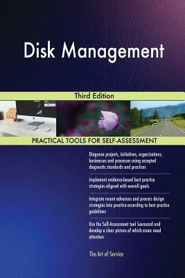 Disk Management Third Edition by Gerardus Blokdyk