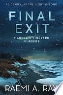Final Exit by Raemi A. Ray