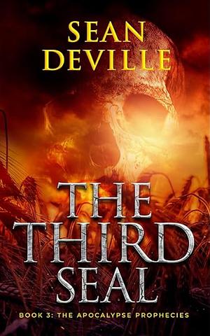 The Third Seal by Sean Deville