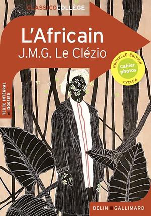 L'Africain by J.M.G. Le Clézio