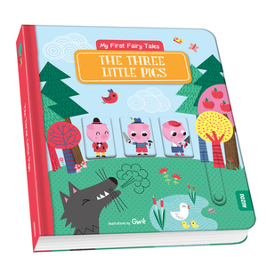 My First Fairy Tales: The Three Little Pigs by 