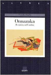 Onnazaka. Il sentiero nell'ombra by Fumiko Enchi