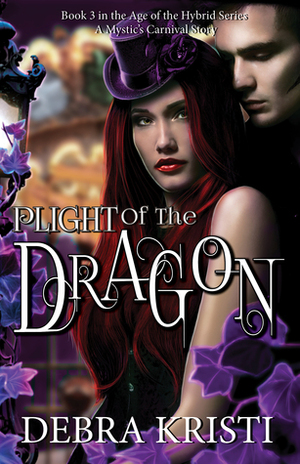 Plight of the Dragon by Debra Kristi
